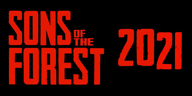 All Games Delta: Sons of the Forest Launches in 2021, Second Trailer
